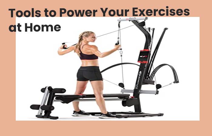 Tools to Power Your Exercises at Home