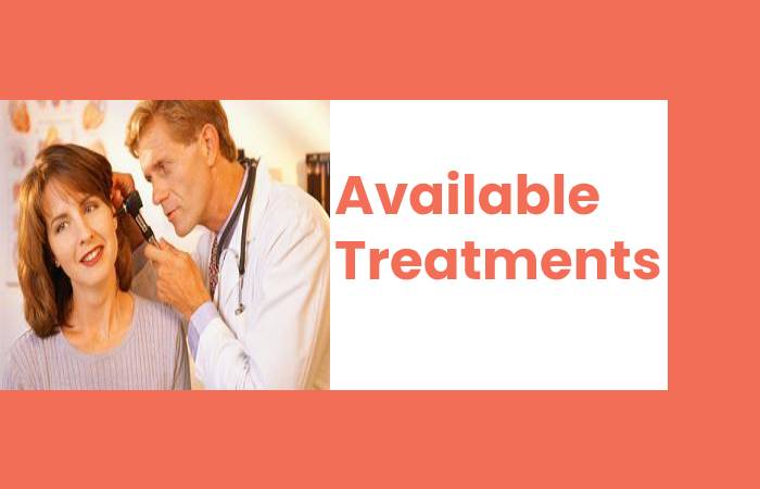 Available Treatments