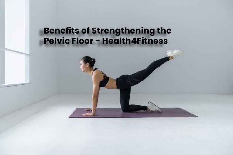 Benefits of Strengthening the Pelvic Floor