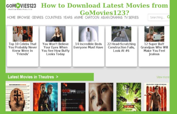 How to Download Latest Movies from GoMovies123?